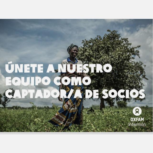 ÚNETE A NUESTRO EQUIPO DE CAPTACIÓN DE SOCIOS OXFAM INTERMÓN