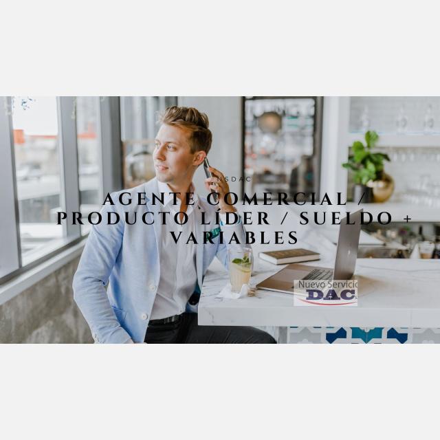 Agente comercial / Producto Líder / Sueldo + Variables