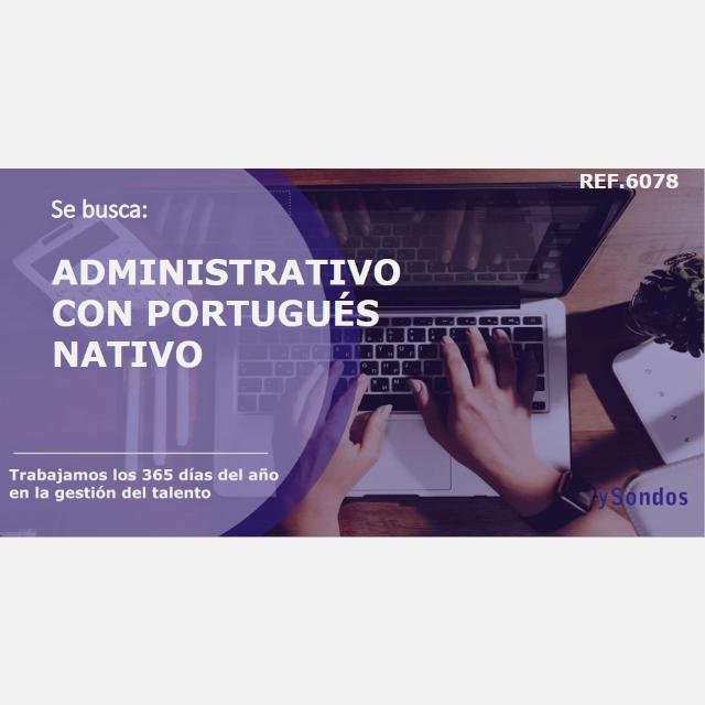 Administrativo/a con Portugués Nativo